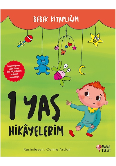 Bebek Kitaplığım -1 Yaş Hikayelerim