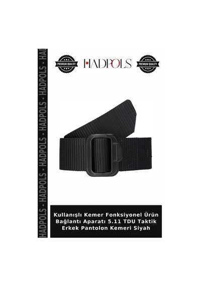 Hadpols Kullanışlı Kemer Fonksiyonel Ürün Bağlantı Aparatı 5.11 Tdu Taktik Erkek Pantolon Kemeri Siyah Diğer