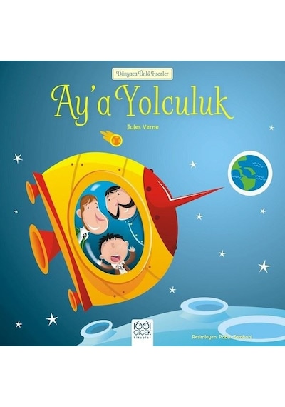 Dünyaca Ünlü Eserler-Ay'a Yolculuk - Jules Verne - 1001 Çiçek