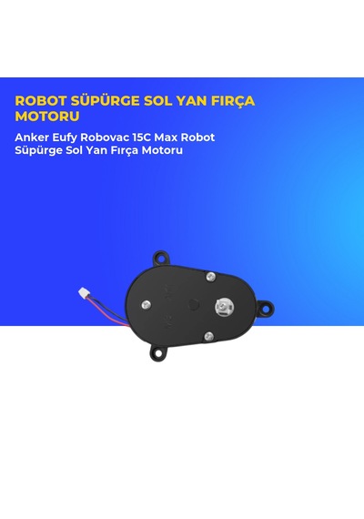 Anker Eufy Robovac 15c Max Robot Süpürge Sol Yan Fırça Motoru