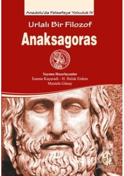 Urlalı Bir Filozof: Anaksagoras- Türkiye Felsefe Kurumu