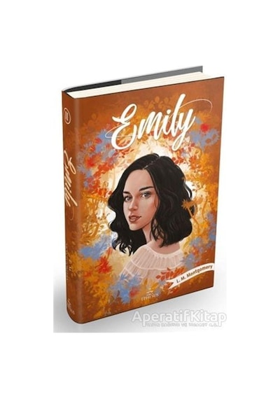 Emily- 2 - Lucy Maud Montgomery - Ephesus Yayınları