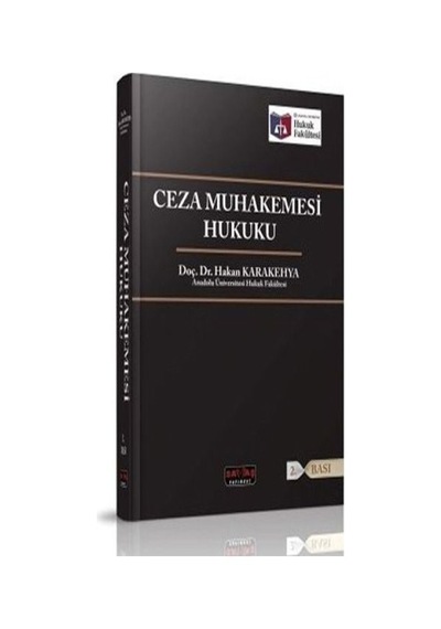 Ceza Muhakemesi Hukuku - Hakan Karakehya - Savaş Yayınevi