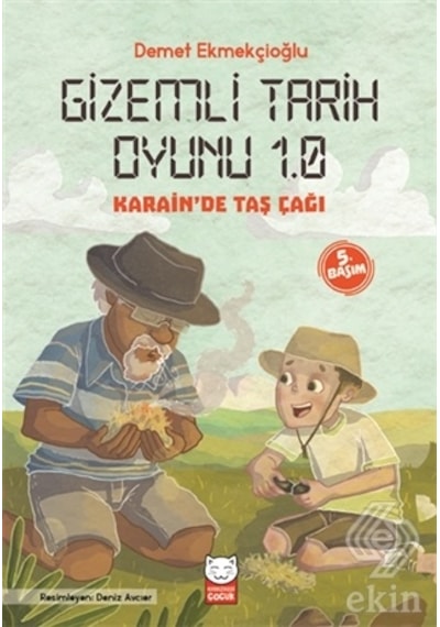 Gizemli Tarih Oyunu 1.0-Karain'de Taş Çağı - Demet Ekmekçioğlu - Kırmızı Kedi