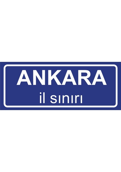 Ankara İl Sınırı Plakası , Dekoratif Aliminyum Levhaya Baskı 8 20cm