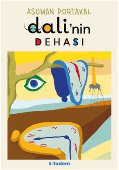 Dali'nin Dehası - Asuman Portakal - Tudem Yayınları