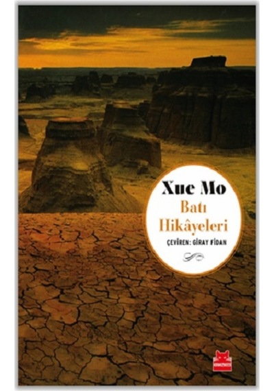 Batı Hikayeleri - Xue Mo - Kırmızı Kedi