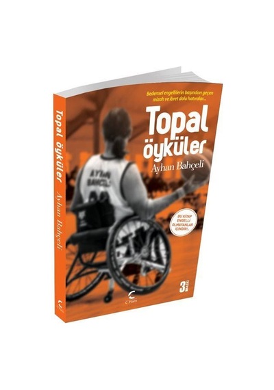 Topal Öyküler - Ayhan Bahçeli - İlmek Kitap