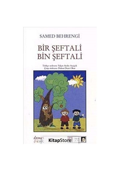 Bir Şeftali Bin Şeftali / Samed Behrengi N11.6560