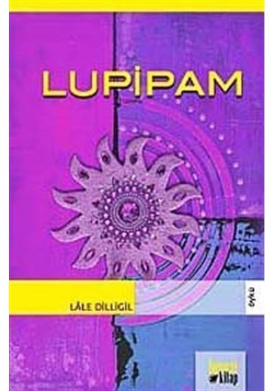 Lupipam - Lale Dilligil - Bence Kitap