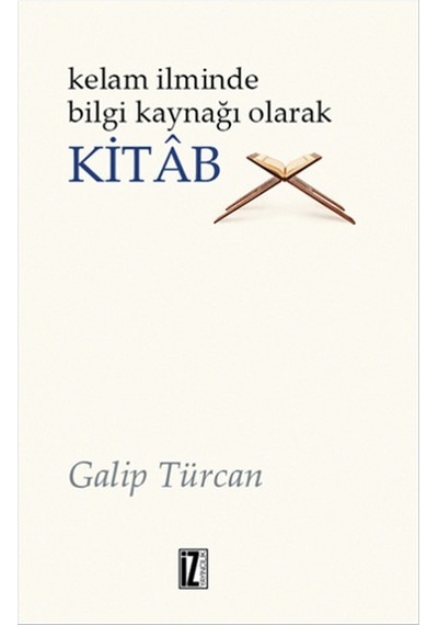 Kelam Ilminde Bilgi Kaynağı Olarak Kitab