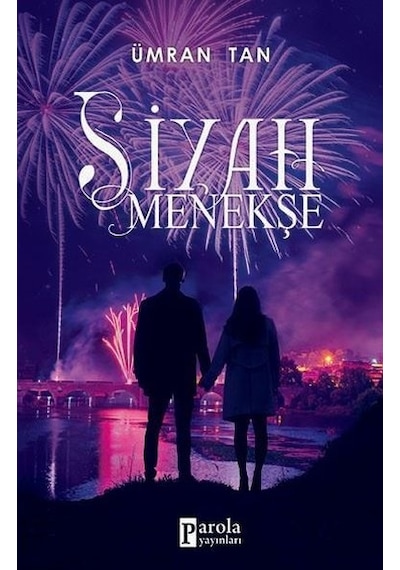 Siyah Menekşe - Ümran Tan - Parola Yayınları