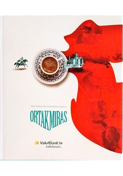Türk Dünyasında Ortak Kültürel Değerler Ortak Miras Nebi Özdemir