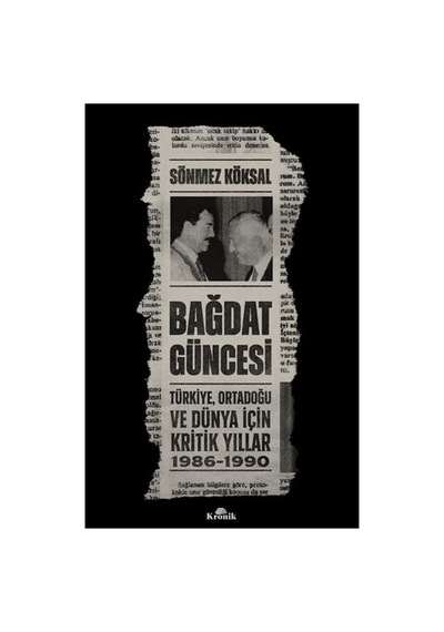 Bağdat Güncesi: Tarihsel Olaylar Ve Anılar