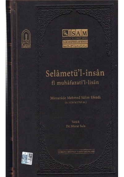 Selamütül İnsan Fi Muhafazatil Lisan - Mirzazade Mehmed Salim Efendi - İsam Yayınları