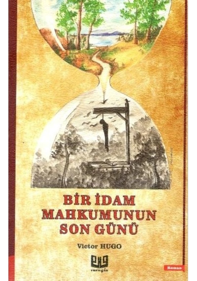 Bir İdam Mahkumunun Son Günü - Victor Hugo - Vaveyla