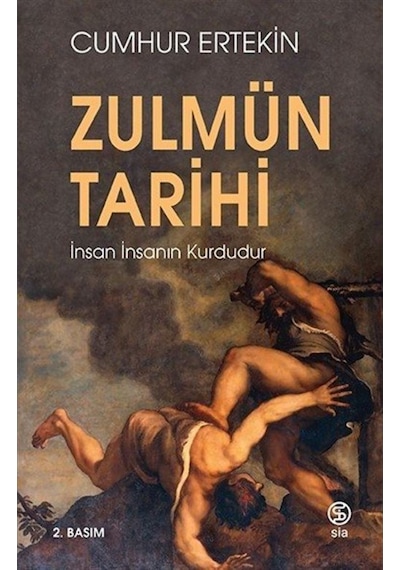 Zulmün Tarihi / Cumhur Ertekin 9786257266536