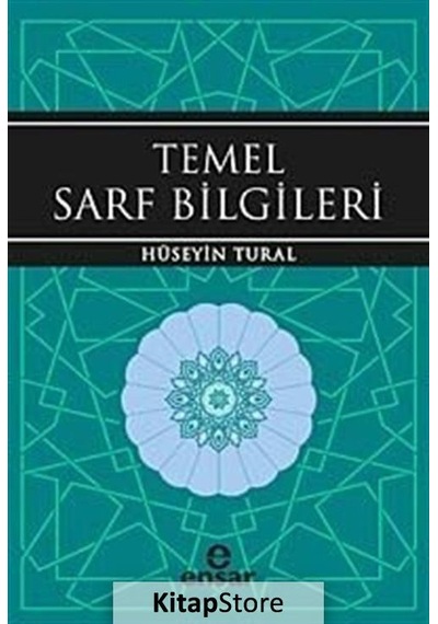 Temel Sarf Bilgileri - Hüseyin Tural - Ensar Neşriyat
