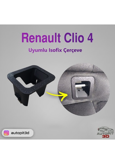 Renault Clio 4 Uyumlu Isofix Çerçeve