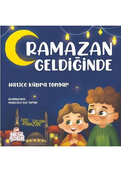 Nesil Çocuk Ramazan Geldiğinde - Hatice Kübra Tongar KTP
