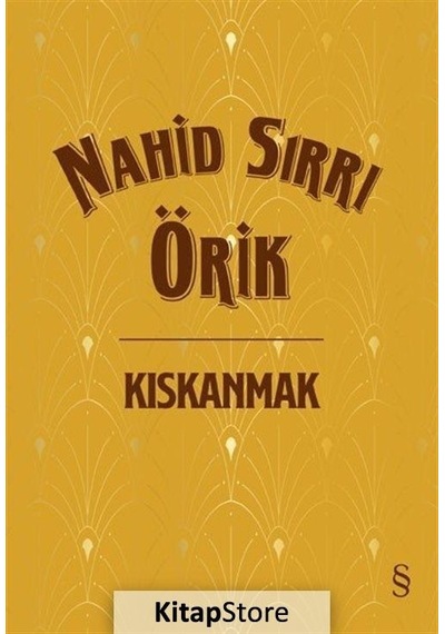 Kitapstore Kıskanmak (Ciltli) / Nahid Sırrı Örik