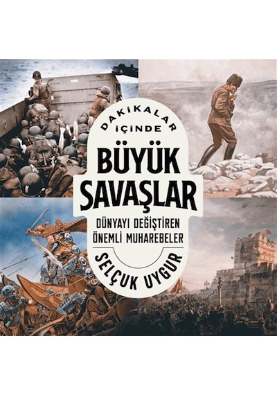 Dakikalar İçinde Büyük Savaşlar & Dünyayı Değiştiren Önemli Mu...