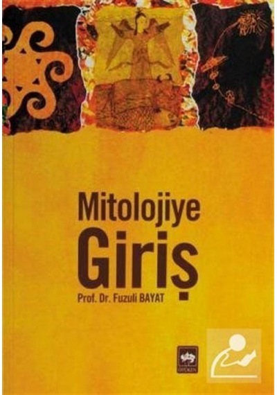 Mitolojiye Giriş - Prof Dr Fuzuli Bayat