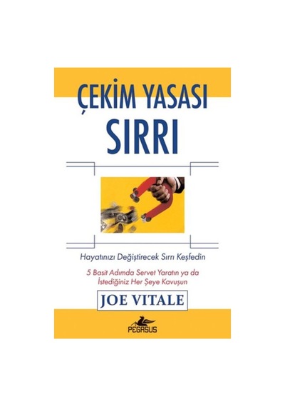 Çekim Yasası Sırrı: Hayatınızı Değiştirecek Sırrı Keşfedin - Yqbx-625945