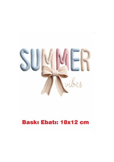 Örgü Görünümlü Summer Yazısı Ütü İle Yapışan Tekstil Baskı 3319