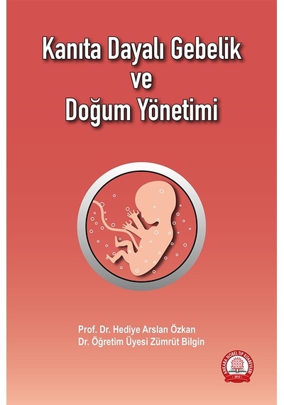 Kanıta Dayalı Gebelik Ve Doğum Yönetimi