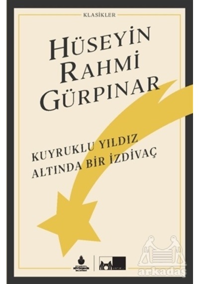 Kuyruklu Yıldız Altında Bir İzdivaç Ciltli Kültür A.ş.