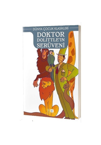 Doktor Dolittleın Serüveni - Dünya Çocuk Klasikleri - Hugh Lofting - MK Mirhan Kitap