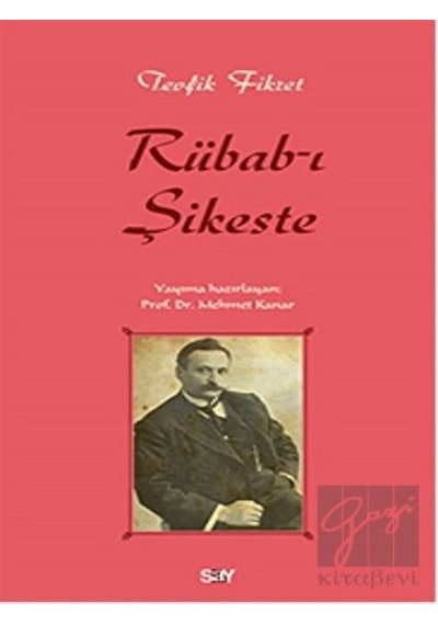 Rübab-ı Şikeste - Tevfik Fikret - Say Yayınları