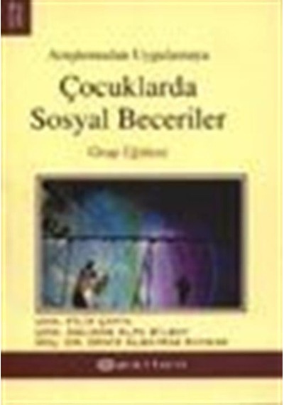 Çocuklarda Sosyal Beceriler - Deniz Albayrak Kaymak -  Aslıhan Alpa Bilbay - Epsilon Yayınevi