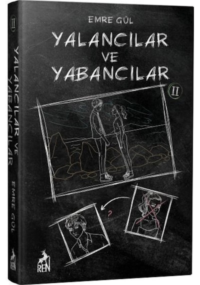Yalancılar ve Yabancılar - 2 - Emre Gül - Ren Kitap