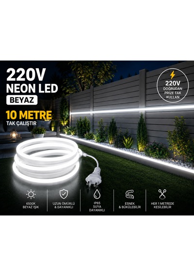 10 Metre 6500k Beyaz Neon Led 220v Tak Çalıştır Ip65 Ultra Parlak Esnek Hortum Led İç Dış Mekan Dekoratif Aydınlatma 6500K - Beyaz Işık