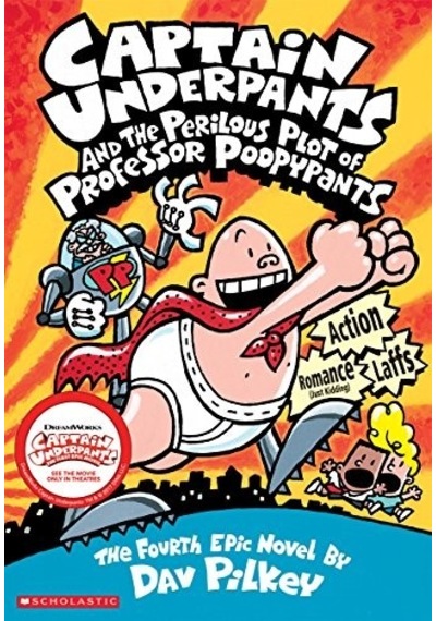 Captain Underpants and the Perilous Plot of Professor Poopypants - Dav Pilkey - Scholastic