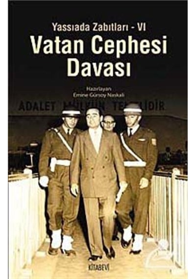 Vatan Cephesi Davası - Emine Gürsoy Naskali - Kitabevi Yayınları