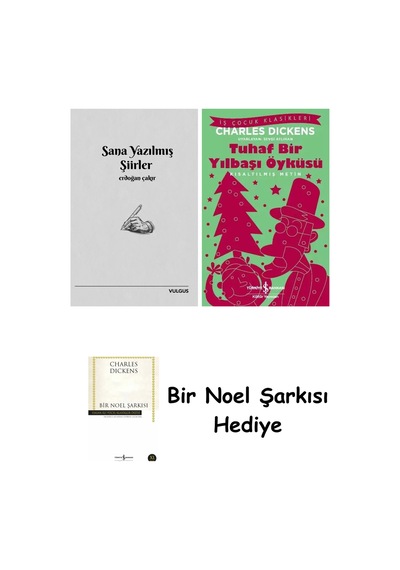Sana Yazılmış Şiirler + Tuhaf Bir Yılbaşı Öyküsü + Bir Noel Şarkısı