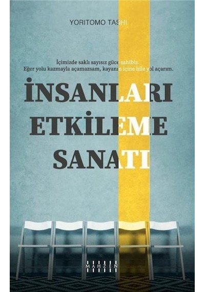 İnsanları Etkileme Sanatı / Yoritomo Tashi