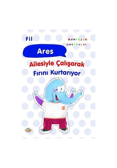 Fil Ares Ailesiyle Çalışarak Fırını Kurtarıyor