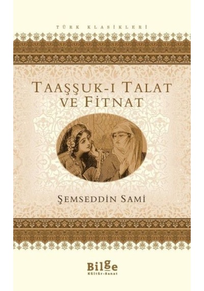 Taaşşuk-ı Talat Ve Fitnat - Yqbx-772690