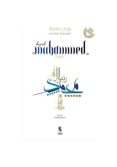Hz.Muhammedin Hayatı - Martin Lings - İnsan Yayınları