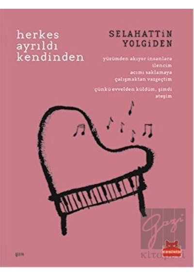 Herkes Ayrıldı Kendinden - Selahattin Yolgiden - Kırmızı Kedi