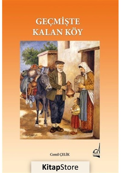 Geçmişte Kalan Köy - Cemil Çelik - Boğaziçi Yayınları