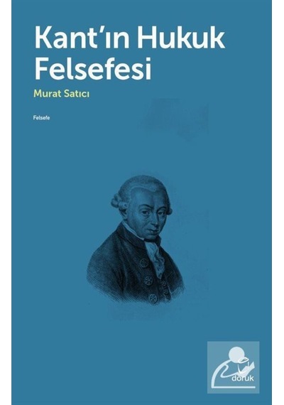 Kant'In Hukuk Felsefesi / Murat Satıcı 9789755537757