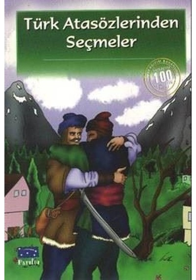 Türk Atasözlerinden Seçmeler- Parıltı Yayınları