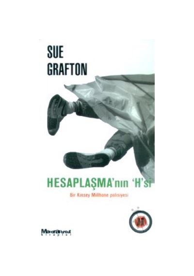 Hesaplaşma'nın 'H'Si - Sue Grafton