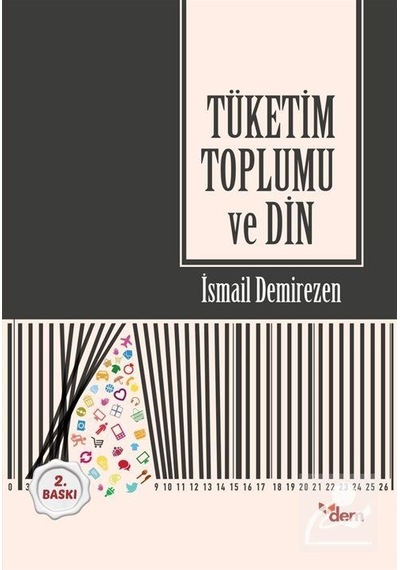 Tüketim Toplumu ve Din / İsmail Demirezen