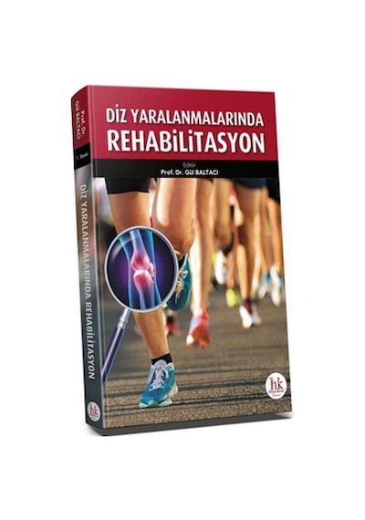 Diz Yaralanmalarında Rehabilitasyon/Gül Baltacı